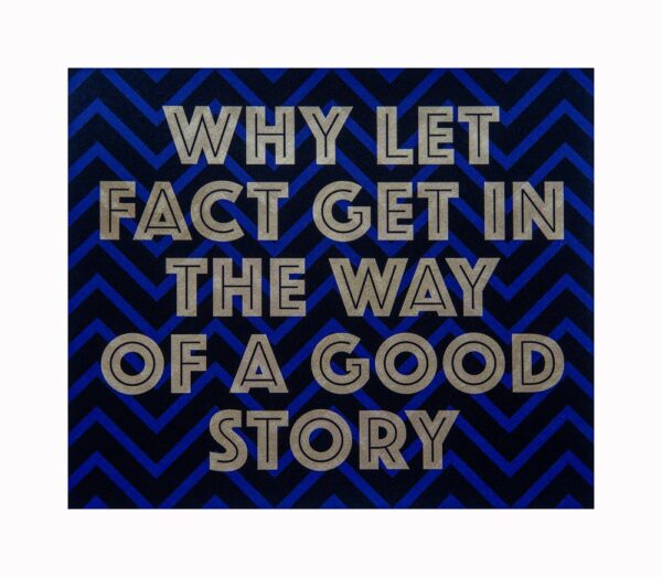 why let fact get in the way of a good story